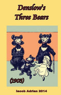 Denslow's Three Bears (1903) - Paperback