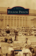 Folsom Prison - Hardcover