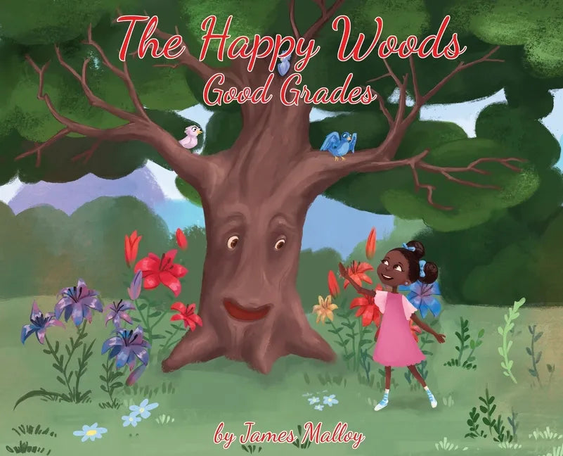 The Happy Woods: Good Grades, with African-American illustrations - Hardcover