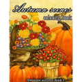 Autumn scenes coloring book: A Collection of Coloring Book with Beautiful Autumn Scenes, Sun Flowers, Princess, Charming Animals and Relaxing Fall - Paperback