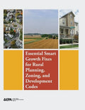 Essential Smart Growth Fixes for Rural Planning, Zoning, and Development Codes - Paperback