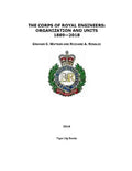 The Corps of Royal Engineers: Organization and Units 1889-2018 - Paperback