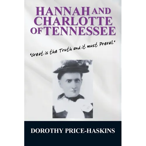 Hannah and Charlotte of Tennessee - Paperback