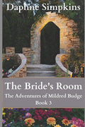 The Bride's Room: The Adventures of Mildred Budge (Book 3) - Paperback