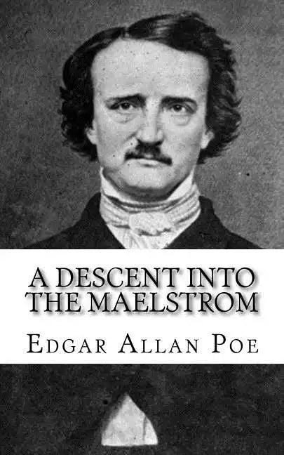 A Descent into the Maelstrom - Paperback