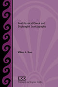 Postclassical Greek and Septuagint Lexicography - Paperback