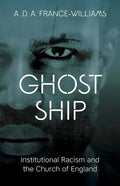Ghost Ship: Institutional Racism and the Church of England - Paperback
