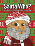 Santa Who: A Muslim Children's Christmas Story - Hardcover