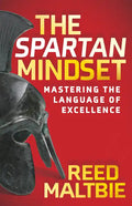The Spartan Mindset: Mastering the Language of Excellence - Paperback