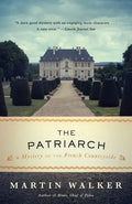 The Patriarch: A Mystery of the French Countryside - Paperback