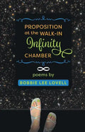 Proposition at the Walk-In Infinity Chamber - Paperback