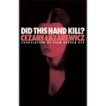 Did This Hand Kill? - Paperback