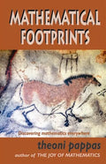 Mathematical Footprints: Discovering Mathematics Everywhere - Paperback