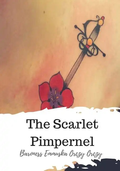 The Scarlet Pimpernel - Paperback