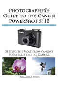 Photographer's Guide to the Canon Powershot S110 - Paperback