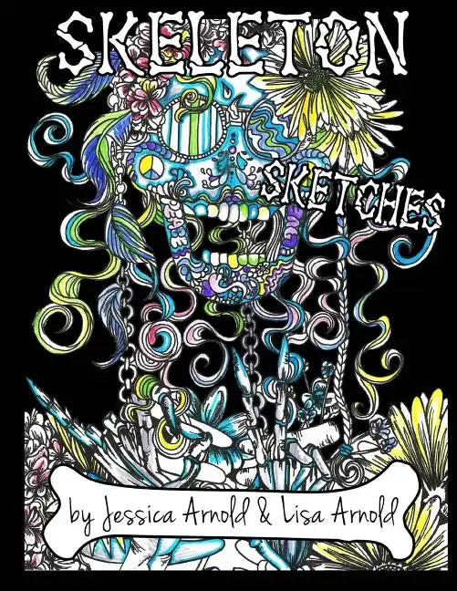 Skeleton Sketches Coloring Book - Paperback