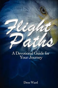Flight Paths: A Devotional Guide for Your Journey - Paperback