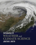 Introduction to Weather and Climate Science - Paperback