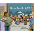 Bennie Goes Up! Up! Up! - Hardcover