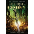 To Reforge A Destiny: A New Adult Medieval Fantasy Romance (The Red Wood Series Book 2) - Paperback