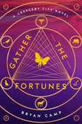 Gather the Fortunes - Paperback