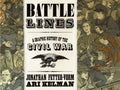 Battle Lines: A Graphic History of the Civil War - Hardcover
