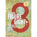 Figure Eight: A Northern Lakes Mystery - Hardcover