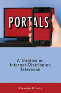 Portals: A Treatise on Internet-Distributed Television - Paperback