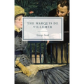 The Marquis de Villemer - Paperback