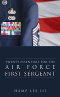 Twenty Essentials for the Air Force First Sergeant - Paperback