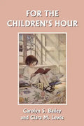 For the Children's Hour (Yesterday's Classics) - Paperback
