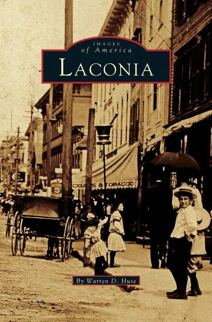 Laconia - Hardcover