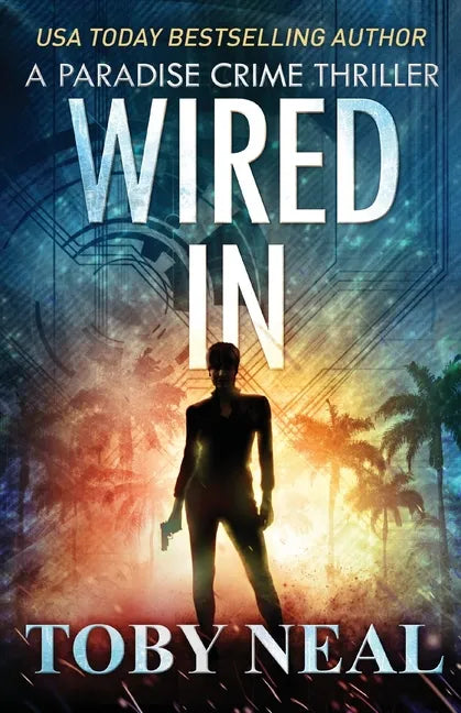 Wired In: Vigilante Justice Thriller Series - Paperback