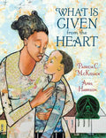 What Is Given from the Heart - Hardcover