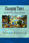 Changing Times: New Home, New Life - Paperback