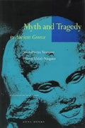 Myth and Tragedy in Ancient Greece - Paperback