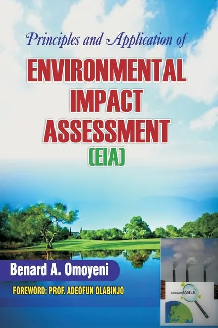 Principles and Application of Environmental Impact Assessment (EIA) - Paperback