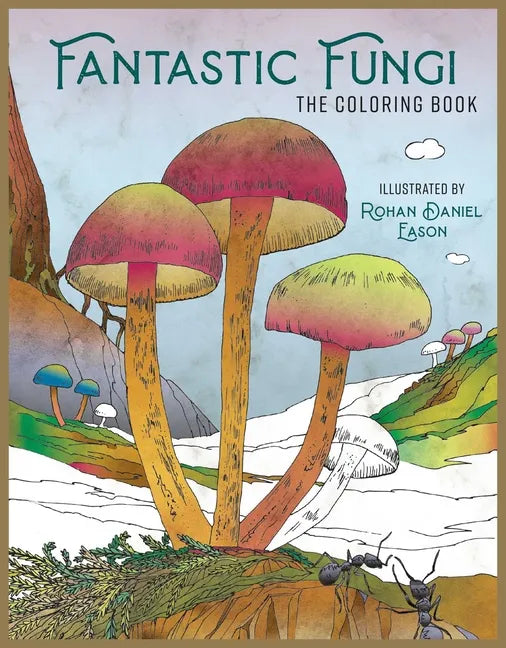 Fantastic Fungi: The Coloring Book - Paperback