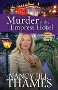 Murder at the Empress Hotel: A Jillian Bradley Mystery - Paperback