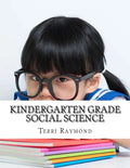 Kindergarten Grade Social Science: (For Homeschool or Extra Practice) - Paperback