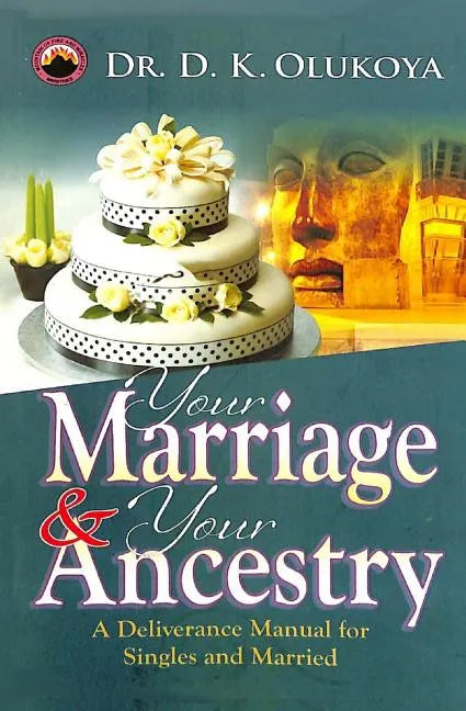 Your Marriage and Your Ancestry - Paperback