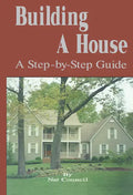 Building a House: A Step-By-Step Guide - Paperback