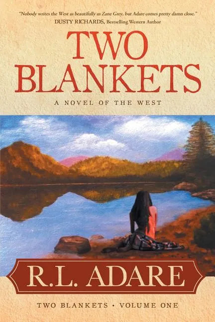 Two Blankets: A Novel of the West - Paperback