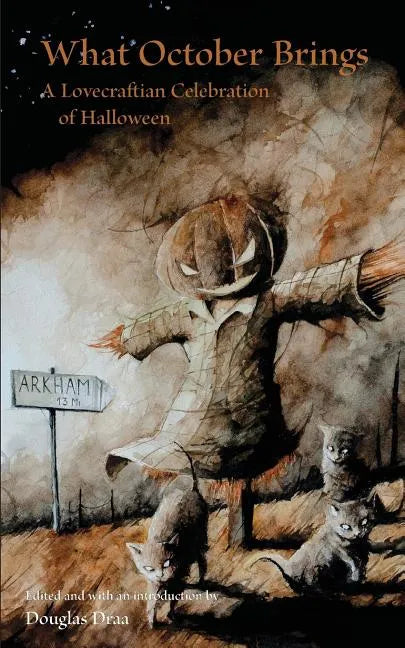 What October Brings: A Lovecraftian Celebration of Halloween - Paperback