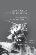 Born Upon the Dark Spear - Paperback