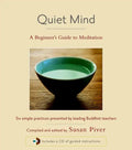 Quiet Mind: A Beginner's Guide to Meditation - Hardcover