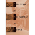 Shaping the Discourse on Space: Charity and Its Wards in 19th-Century San Juan, Puerto Rico - Paperback