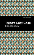 Trent's Last Case - Paperback