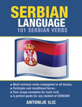 Serbian Language: 101 Serbian Verbs - Paperback