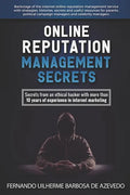 Online Reputation Management: Secrets from a Pro Ethical Hacker - Paperback
